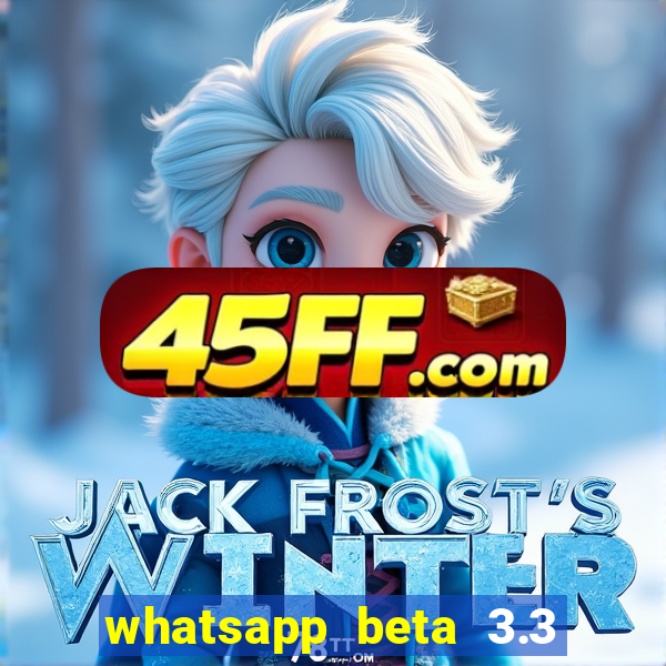 whatsapp beta 3.3 10 instalar